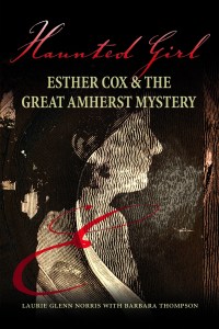一本书的封面上写着:闹鬼的女孩:埃斯特·考克斯和伟大的阿默斯特之谜
