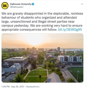 达尔豪西大学在推特上说，我们对学生们昨天在校园附近组织和参加未经批准的非法大型街头派对的鲁莽行为感到非常失望。我们正在非常努力地工作，以确保随之而来的适当后果。