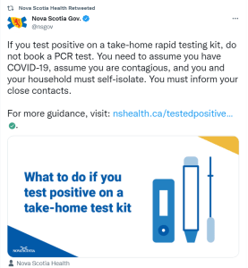 新斯科舍省卫生局在推特上说，如果你在带回家的快速检测试剂盒中检测呈阳性，不要预订PCR检测。你需要假设你感染了COVID-19，假设你具有传染性，你和你的家人必须自我隔离。你必须通知你的密切接触者。