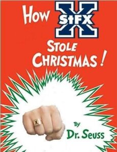 一本书的封面模仿了圣诞怪杰，上面有一个带X环的拳头。标题:《St. FX如何偷走圣诞节》