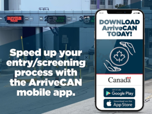 一个应用程序的截图显示，该应用程序的文本是“今天下载ArriveCan”和加拿大联邦政府的标志。白色文字写着“使用ArriveCan移动应用程序加快您的入境/筛选过程”。